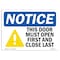 Signmission Safety Sign, OSHA Notice, 18" Height, This Door Must Open First And Sign With Symbol, Landscape OS-NS-D-1824-L-18600 - alternate 1